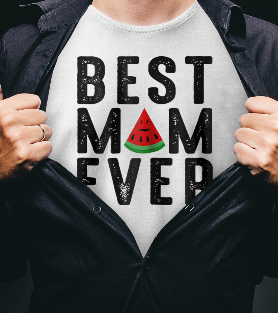 Best Mom Ever Watermelon Slice T-Shirt