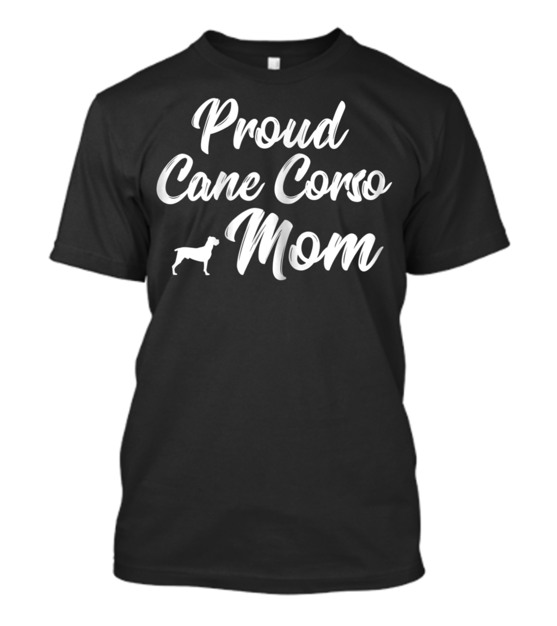 Proud Cane Corso Mom Owner Mother Mommy T-Shirt