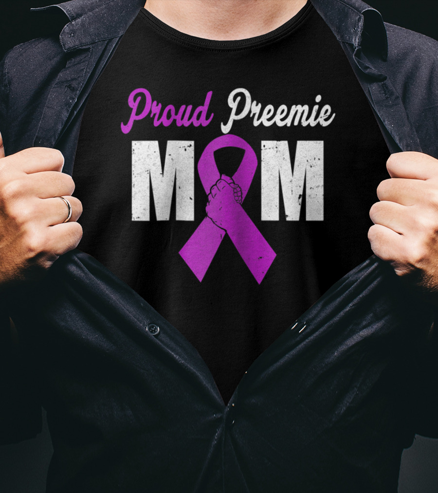 Proud Preemie Mom Premature Birth Awareness Purple T-Shirt