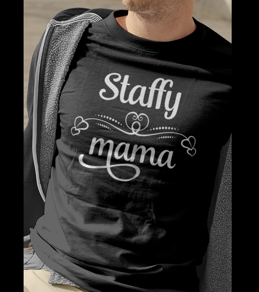 Staffy Mama Funny Bull Terrier Dog Mom Hearts T-Shirt