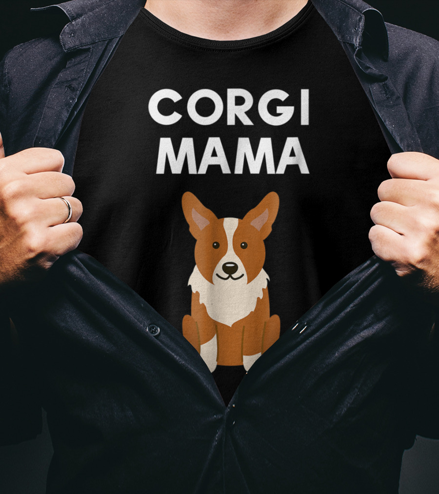Corgi Mama Corgi Lover Cute Corgi Mom T-Shirt