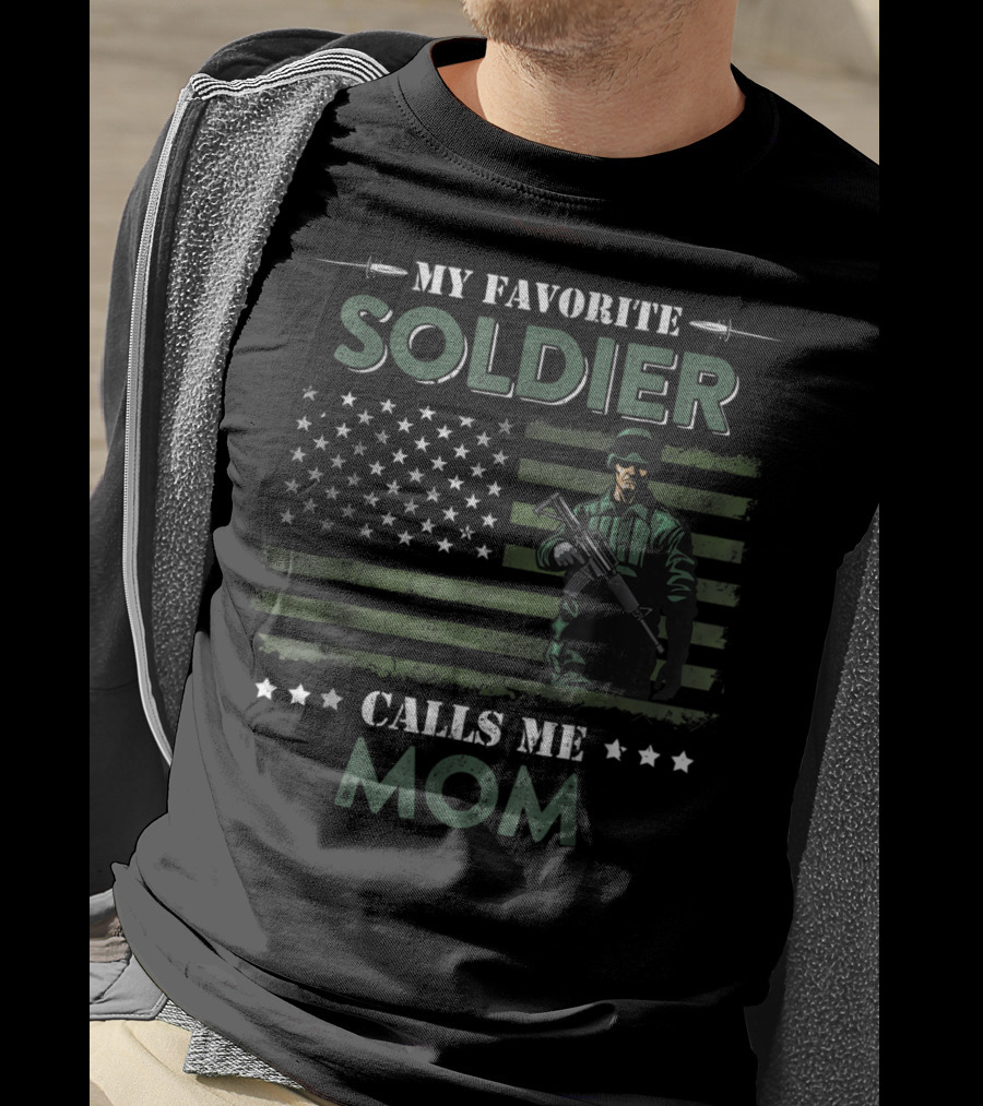 My Favorite Soldier Calls ME Mom American Flag Army Veteran T-Shirt