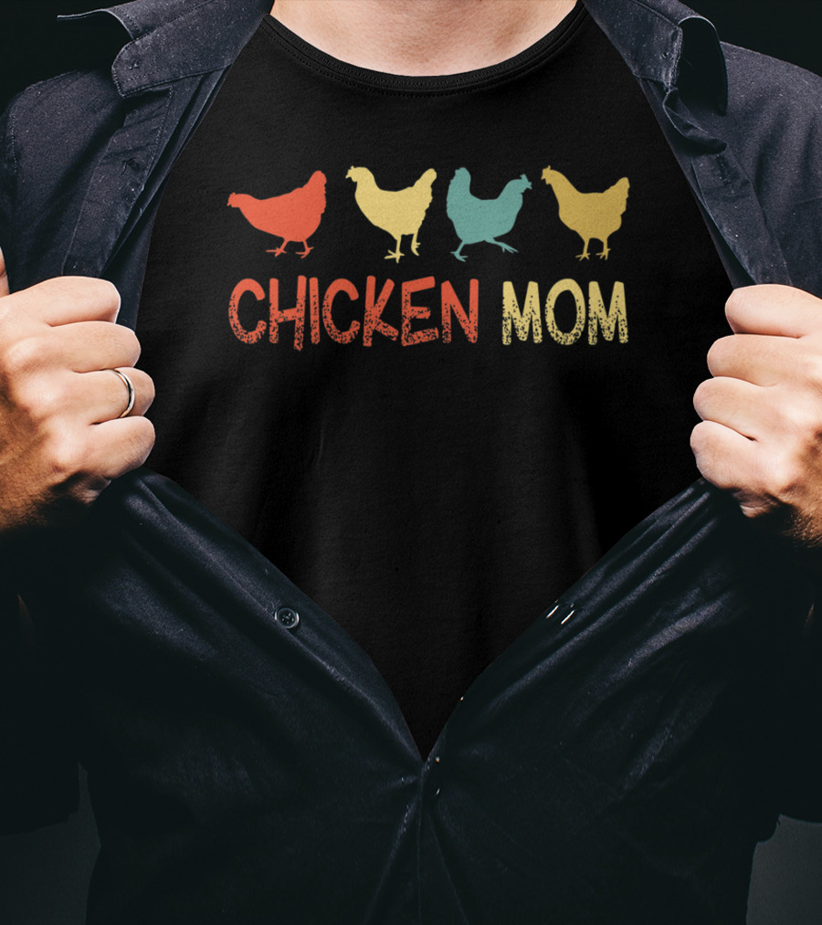 Chicken Mom Funny Crazy Chicken Lady T-Shirt