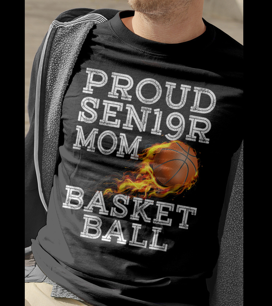 Proud Senior Mom SEN19R Flaming Basketball T-Shirt
