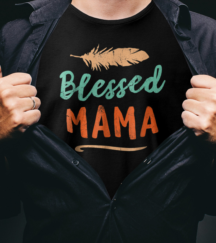 Blessed Mama Feather T-Shirt