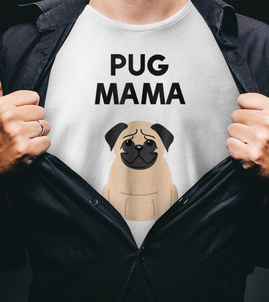 Pug Mama Cute Pug Lover T-Shirt