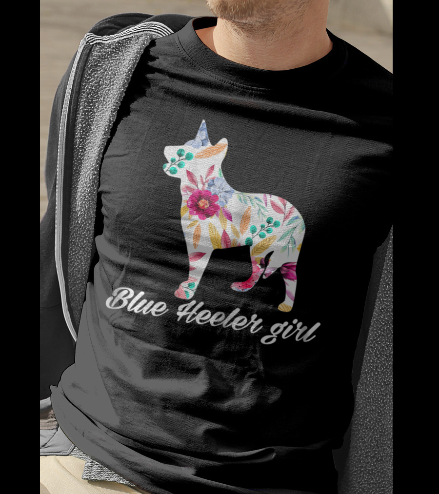 Decorative Flowers Blue Heeler Girl Cattle Dog Mom T-Shirt