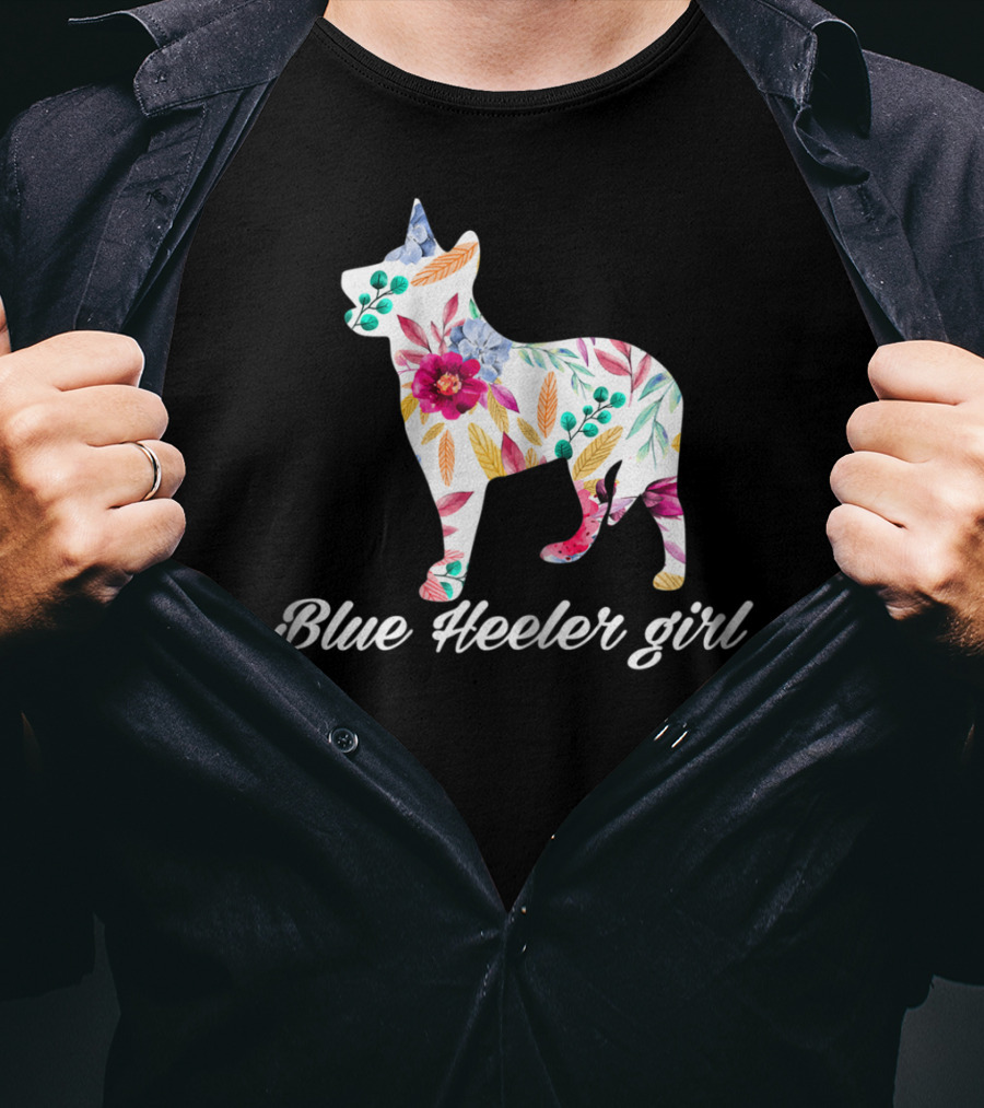 Decorative Flowers Blue Heeler Girl Cattle Dog Mom T-Shirt