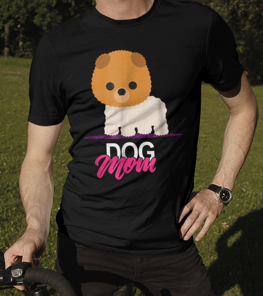 DOG MOM Funny Dog Lover Cute Pomeranian Art S97 T-Shirt