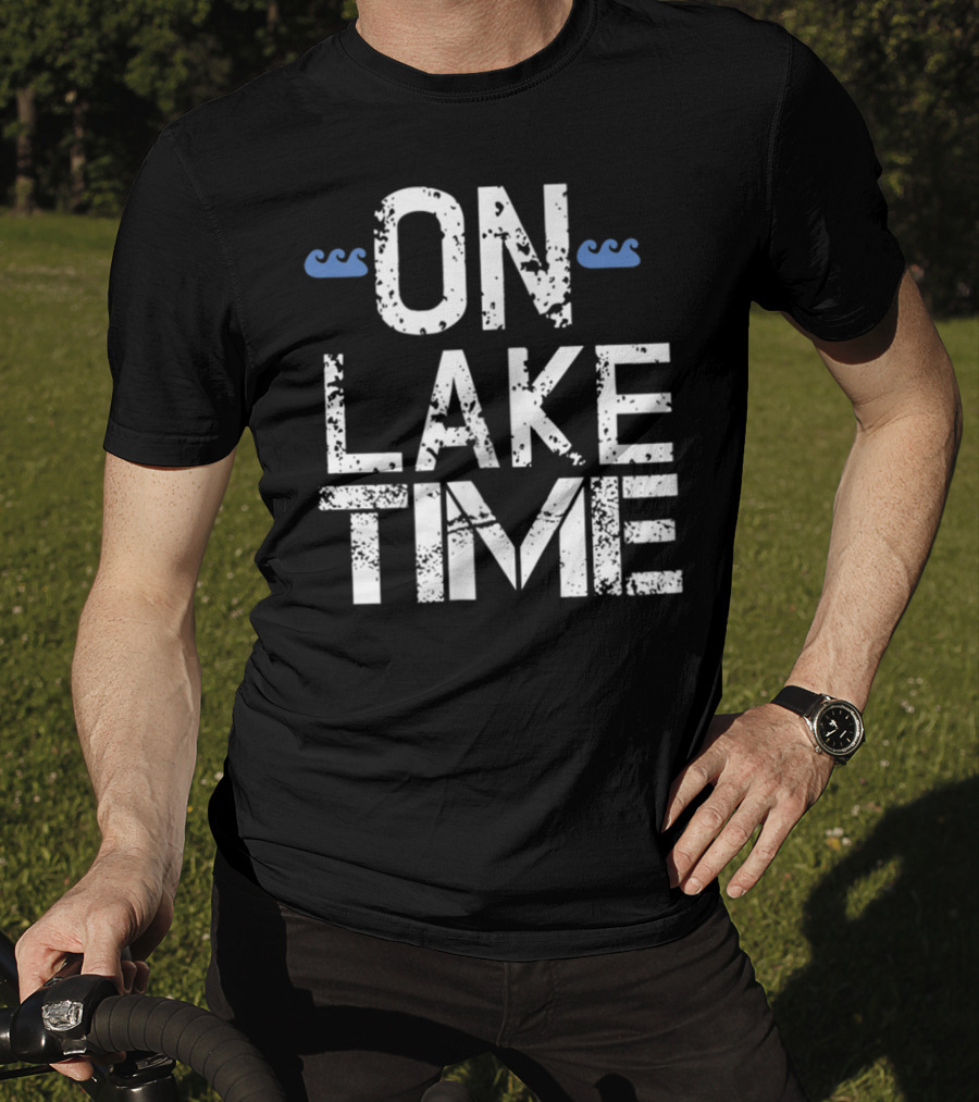 On Lake Time Vacation Beach Mom Dad23 T-Shirt