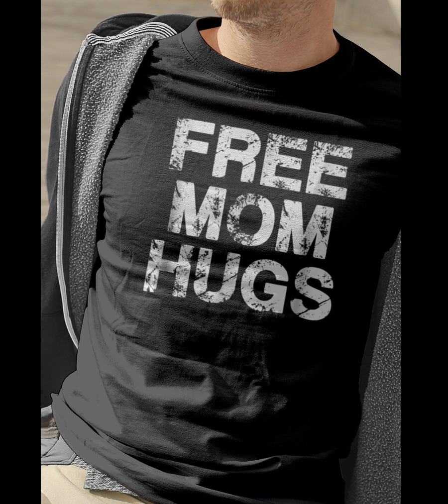 Funny Free Mom Hugs T-Shirt