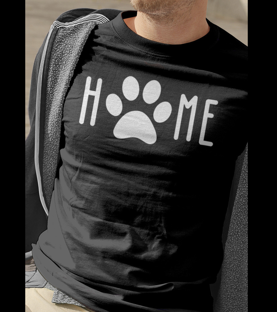 Home Paw Print Dog Mom Dad Pet Owner T-Shirt