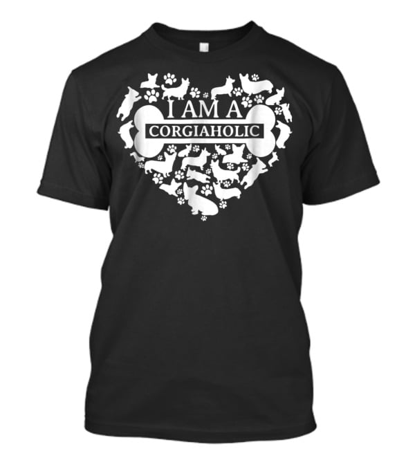 I Am A Corgiaholic Corgi Silhouette Heart Paw Prints Bone T-Shirt