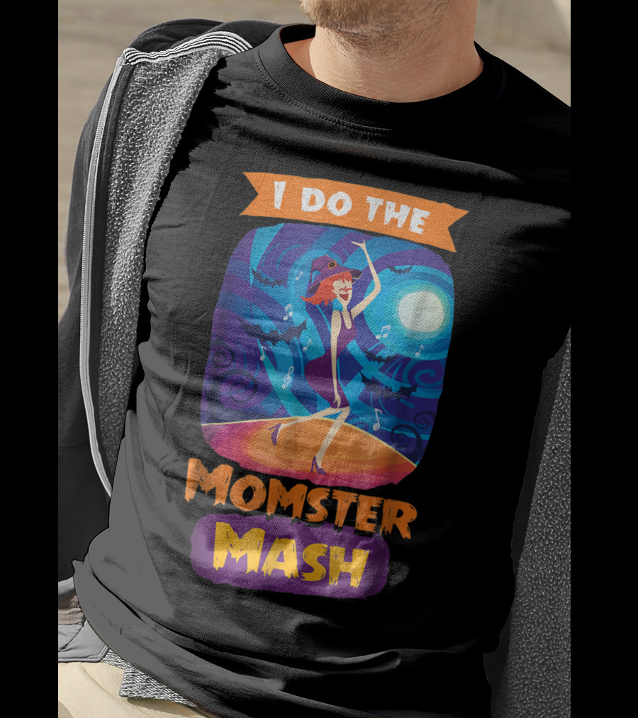 I Do The Momster Mash Funny Awkward Mom Halloween Dance T-Shirt