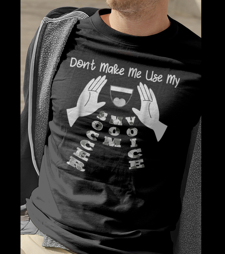 Don't Make Me Use My Loud Soccer Mom Voice T-Shirt