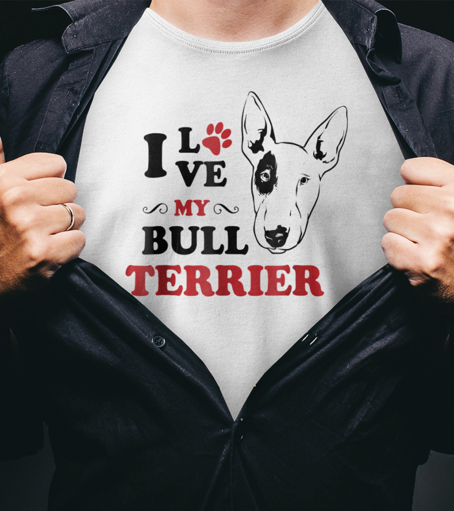 I Love My Bull Terrier T-Shirt