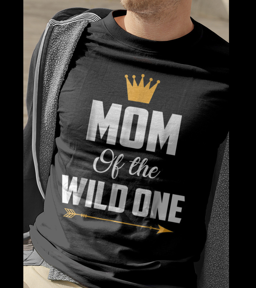 Mom Of The Wild One Crown Arrow T-Shirt
