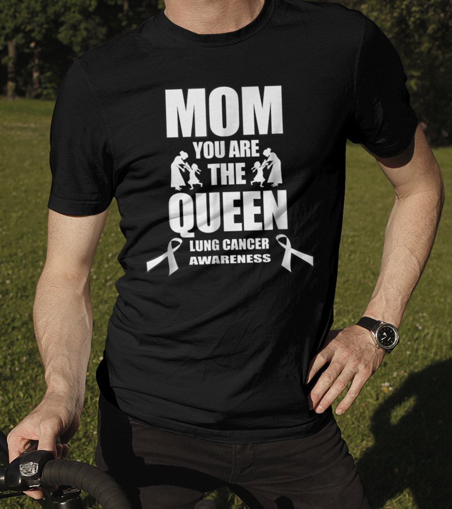 Mom You Are The Queen Lung Cancer Awareness Ribbon Iconic T-Shirt