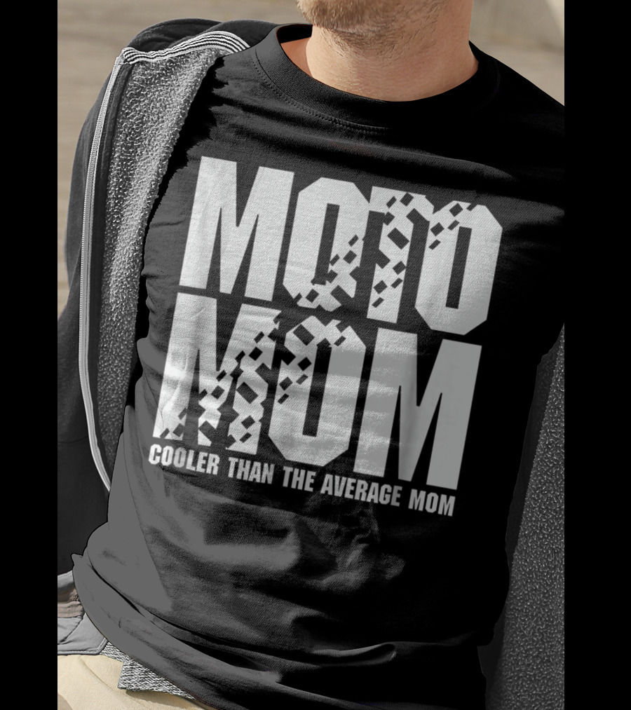 MOTO MOM Cooler Than The Average Mom98 T-Shirt