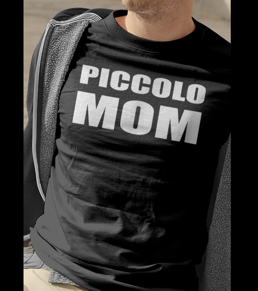 Piccolo Mom Band Marching Woodwind Mother T-Shirt