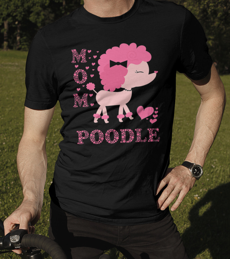 Poodle Mom Dog Hearts Bow T-Shirt