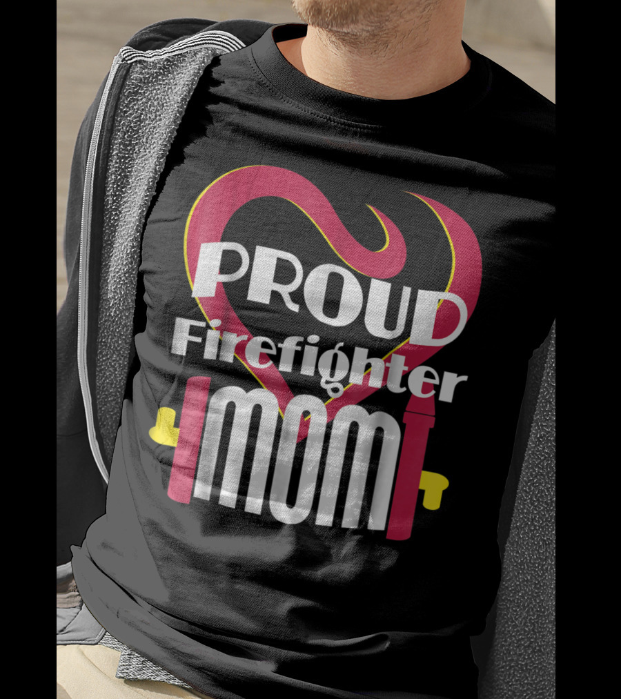 Proud Firefighter Mom Heart T-Shirt