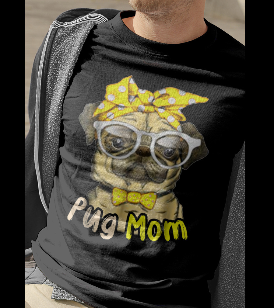 Pug Mom With Yellow Polka Dot Bow And Glasses For Dog Lovers T-Shirt
