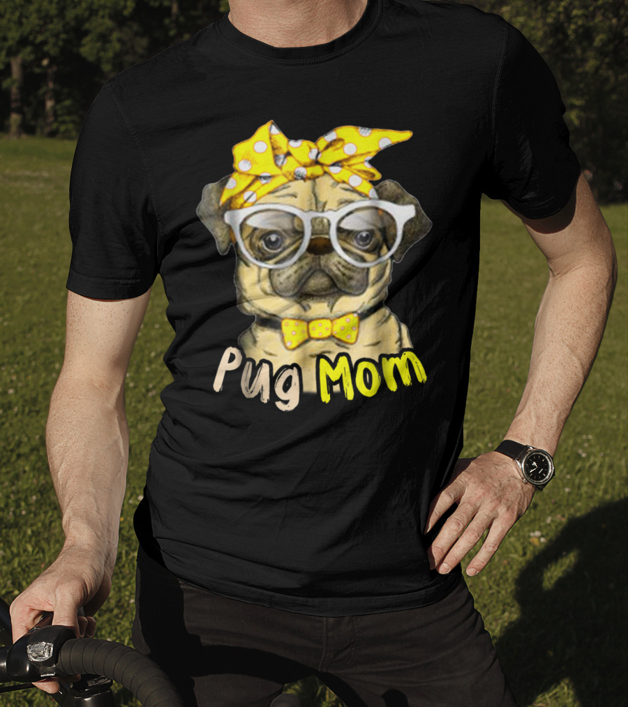Pug Mom With Yellow Polka Dot Bow And Glasses For Dog Lovers T-Shirt