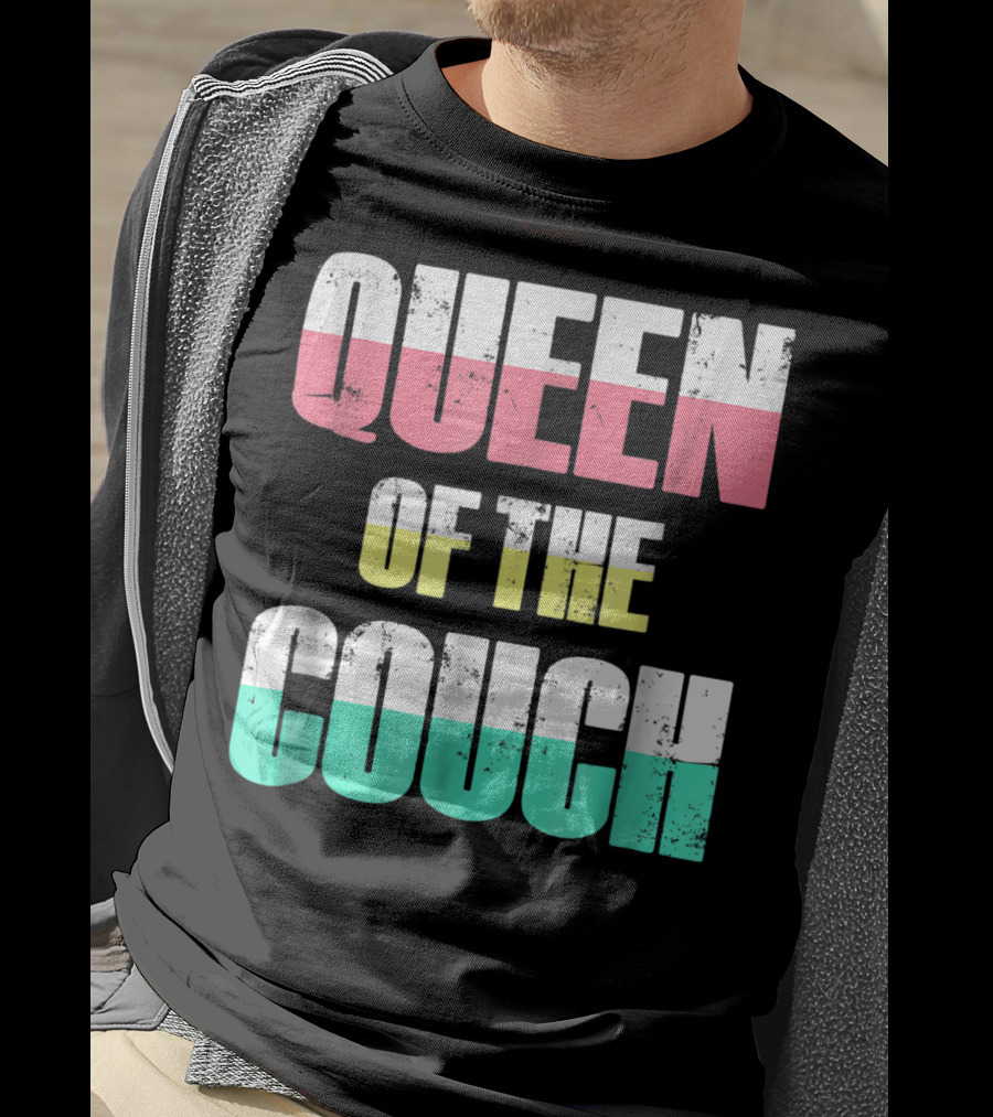 Queen Of The Couch Funny Mom Wife T-Shirt