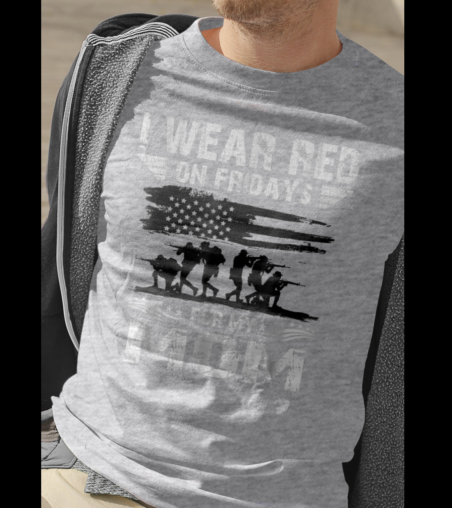 I Wear Red On Fridays For My Deployed Mom Military Support T-Shirt