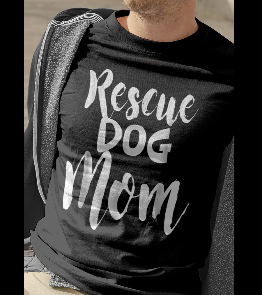 Rescue Dog Mom T-Shirt