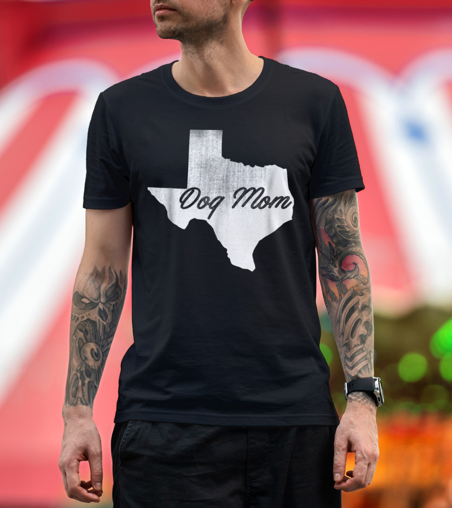 Texas State Dog Mom TX Lover Distressed Map T-Shirt