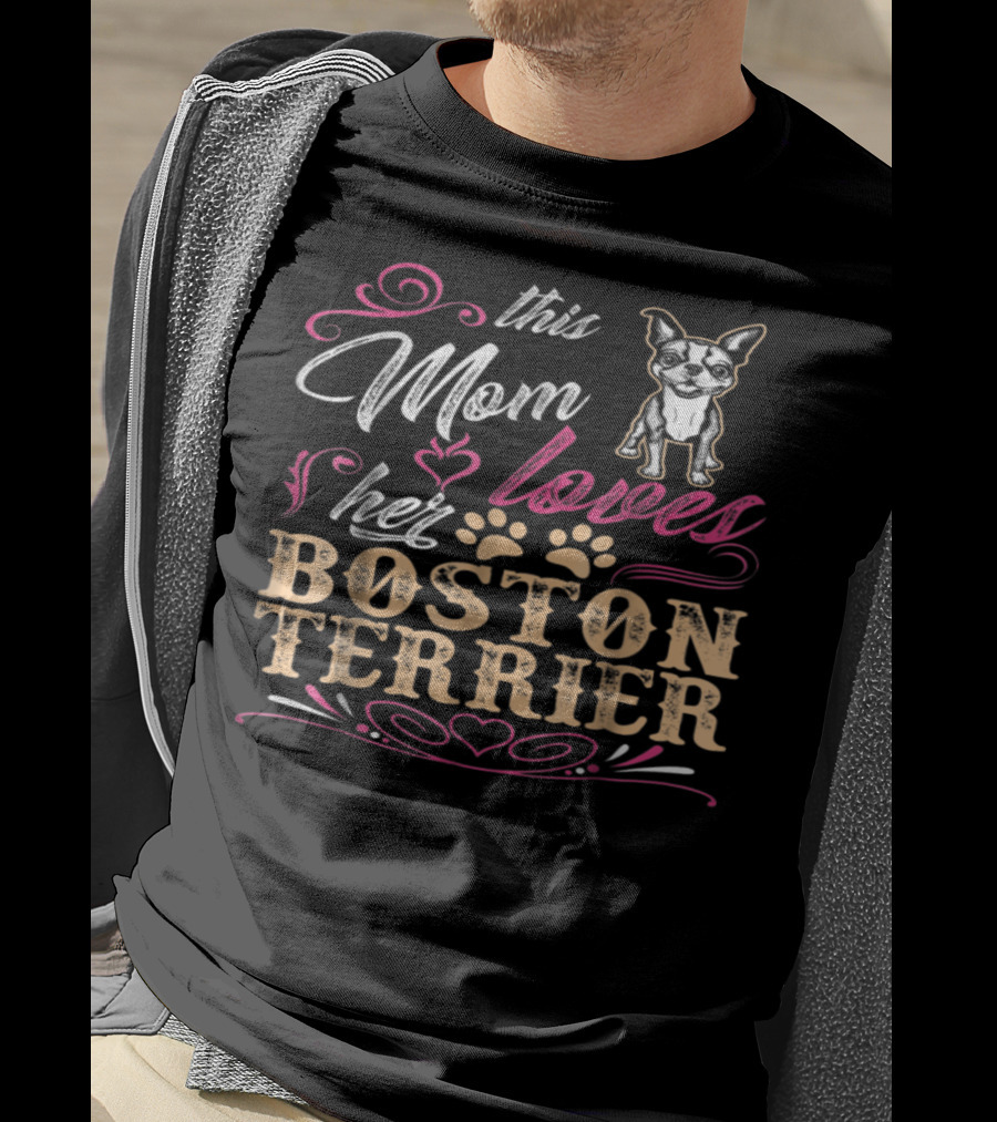 This Mom Loves Her Boston Terrier With Paw Prints And Heart Accents T-Shirt