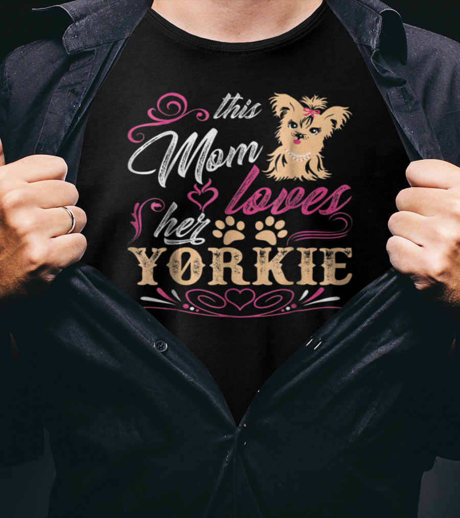This Mom Loves Her Yorkie With Paw Prints And Heart Elements T-Shirt