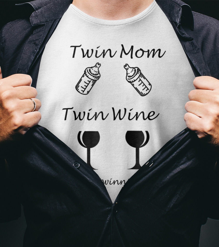 Twin Mom Twin Wine #twinning T-Shirt