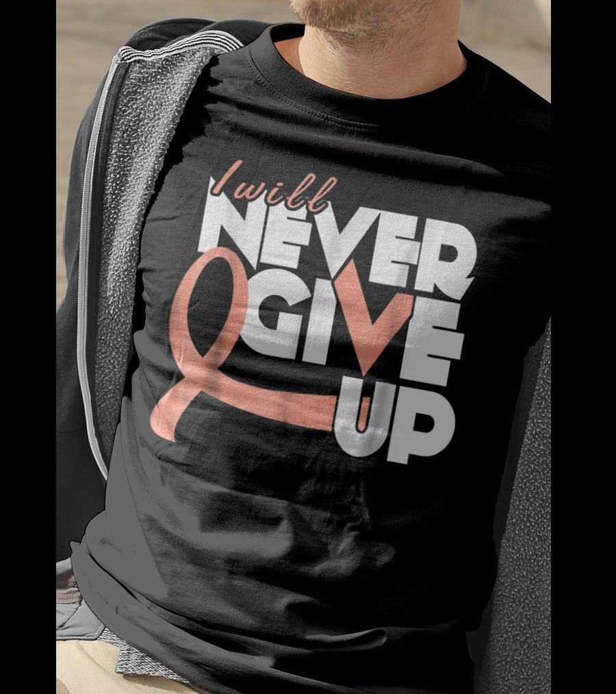 I Will Never Give Up Uterine Cancer Awareness T-Shirt