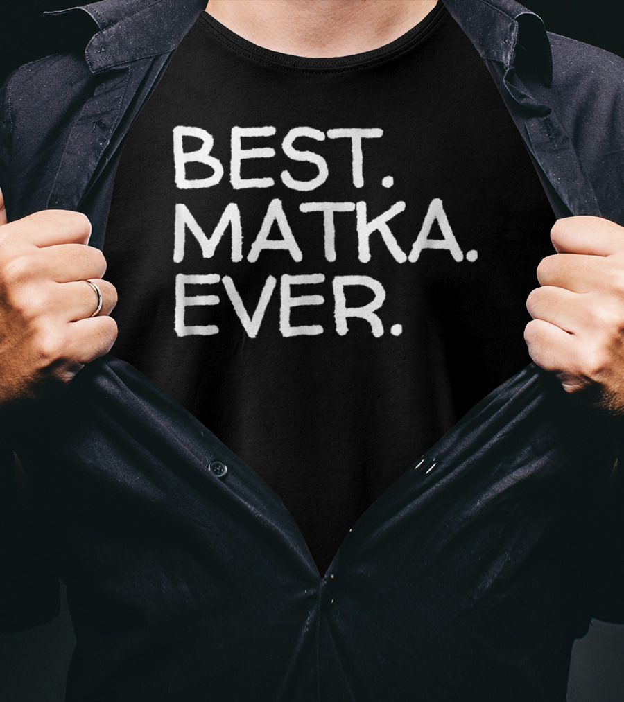 Best Matka Ever Polish Mother Mom Grandma T-Shirt