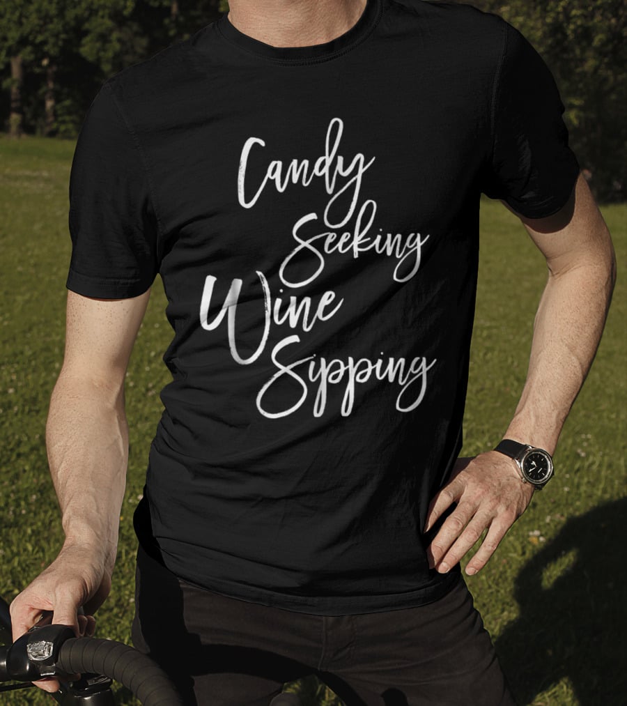 Candy Seeking Wine Sipping T-Shirt