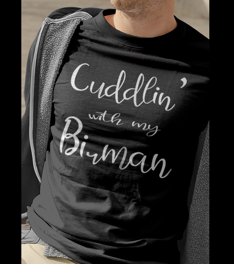 Cuddlin' With My Birman Mom Matching Cat Pajamas34 T-Shirt