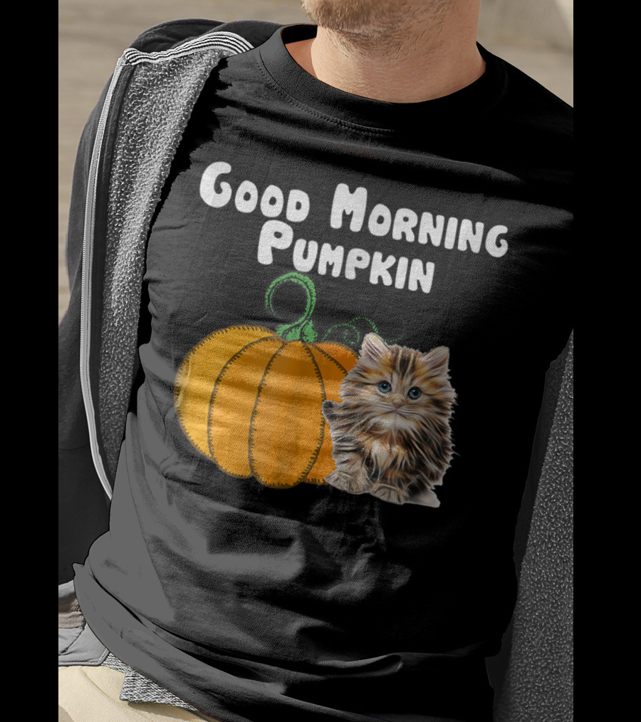 Good Morning Pumpkin Cat Lover Cat Mom Halloween90 Feline Festivity T-Shirt