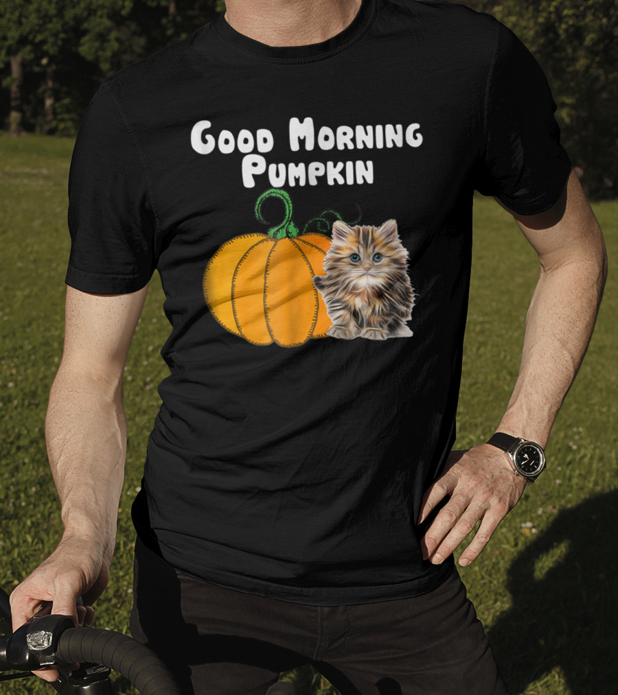 Good Morning Pumpkin Cat Lover Cat Mom Halloween90 Feline Festivity T-Shirt