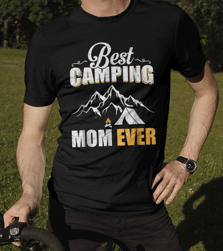 Best Camping Mom Ever Mountains And Tent Adventure T-Shirt