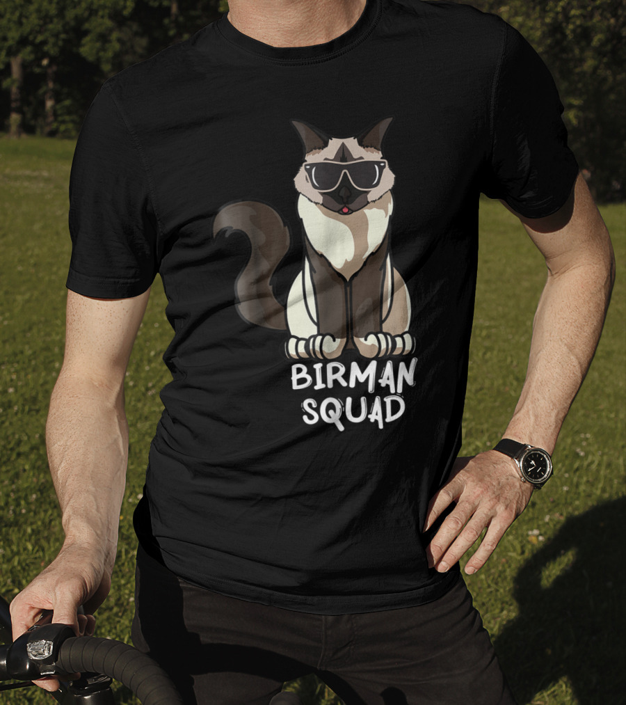 Birman Squad Cat Mom Lover Squad Cool Birman Cat With Sunglasses T-Shirt