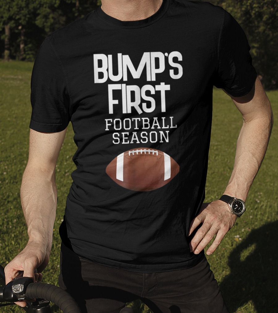Bump's First Football Season New Sports Mom To Be T-Shirt