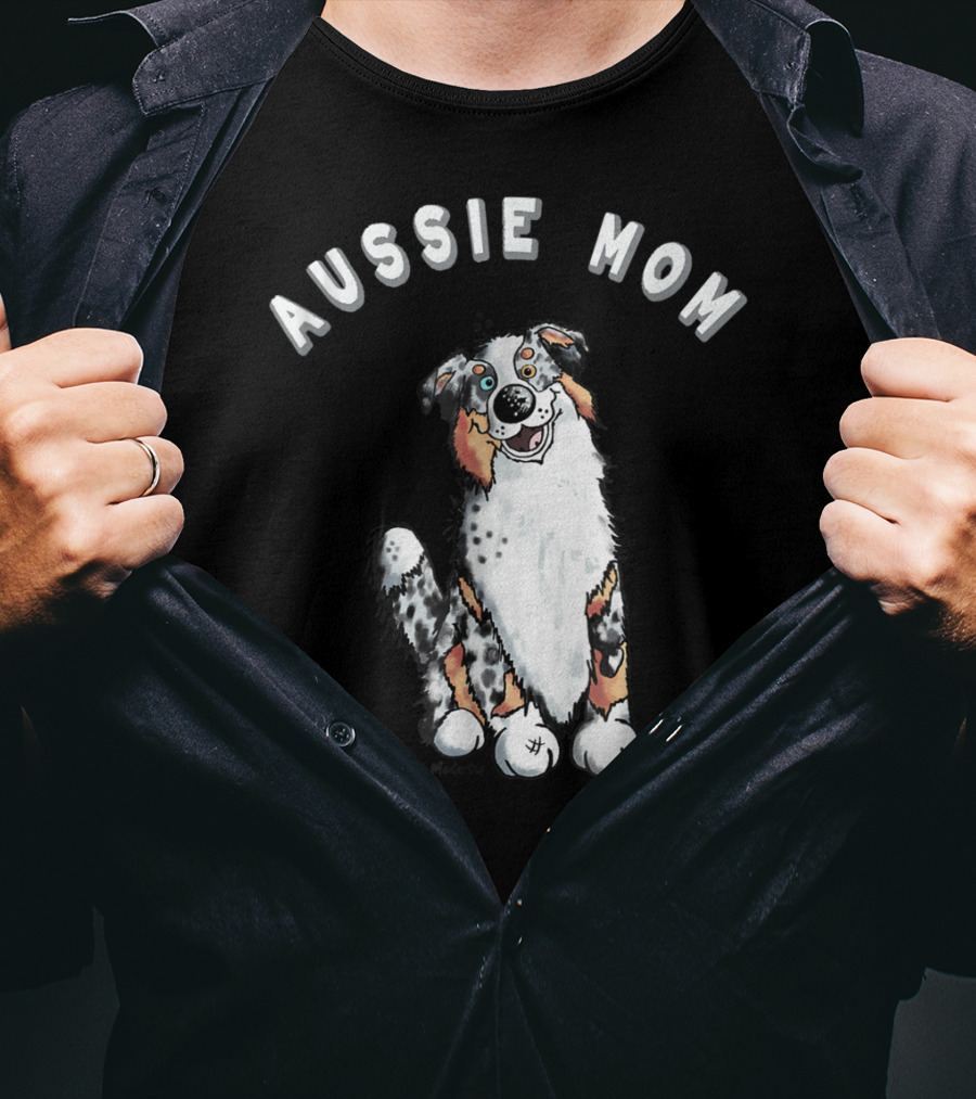 Aussie Mom I Australian Shepherd Dog T-Shirt
