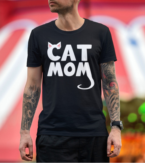 Premium T-Shirt: Cat Mom Fun Cat with Ears and Tail T-Shirt Cat Mom Fun Cat with Ears and Tail T-Shirt