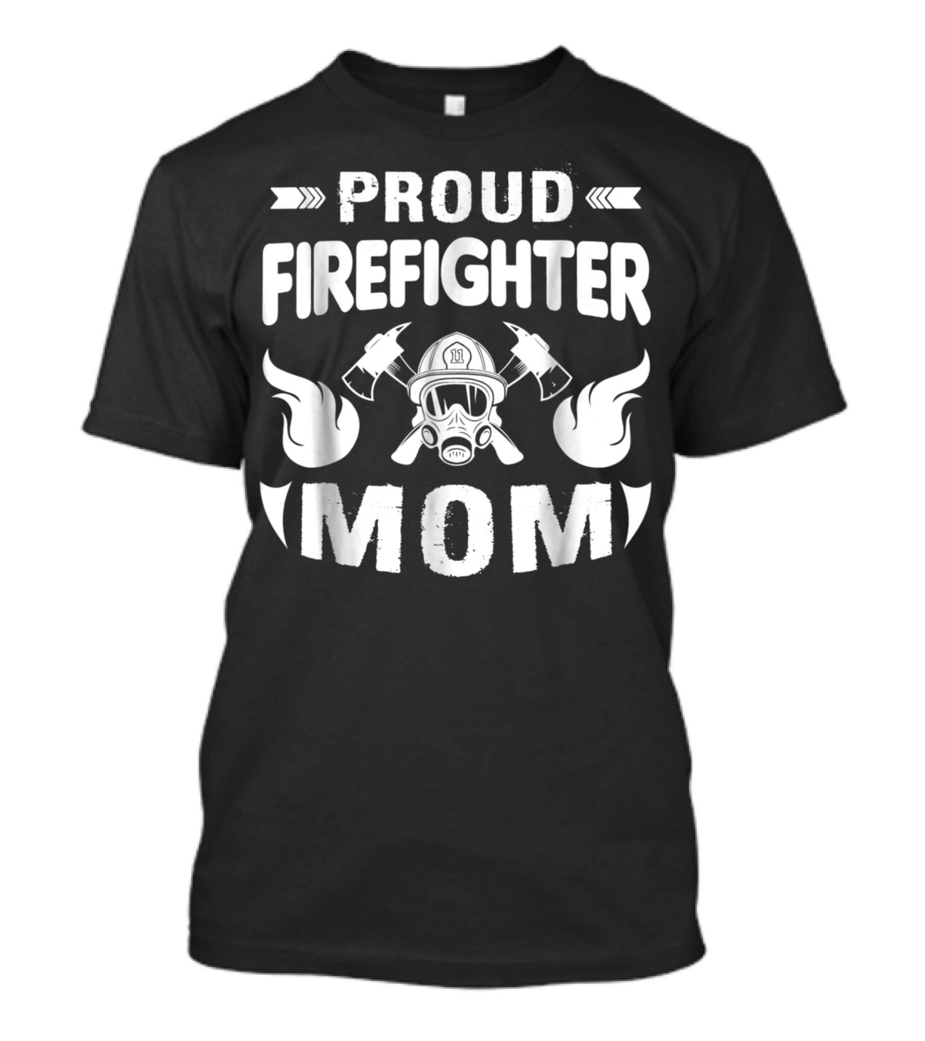 Proud Firefighter Mom Fire Helmet Axes Flames T-Shirt
