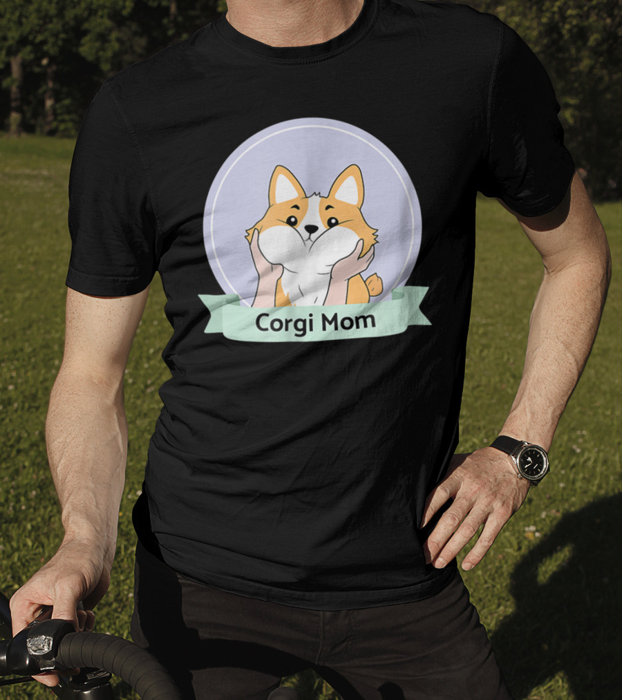 Corgi Mom For Corgi Owners And Dog Lovers T-Shirt