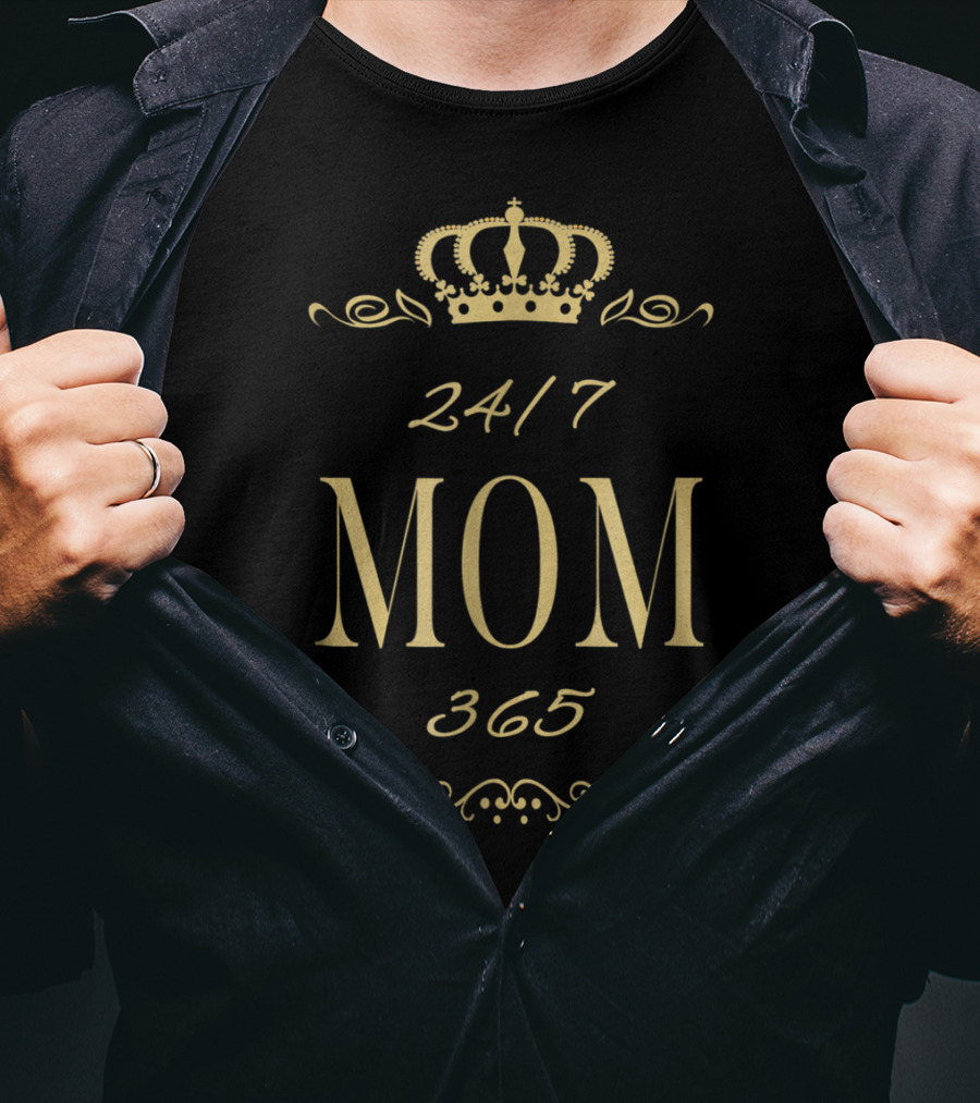 24/7 Mom 365 Crown T-Shirt