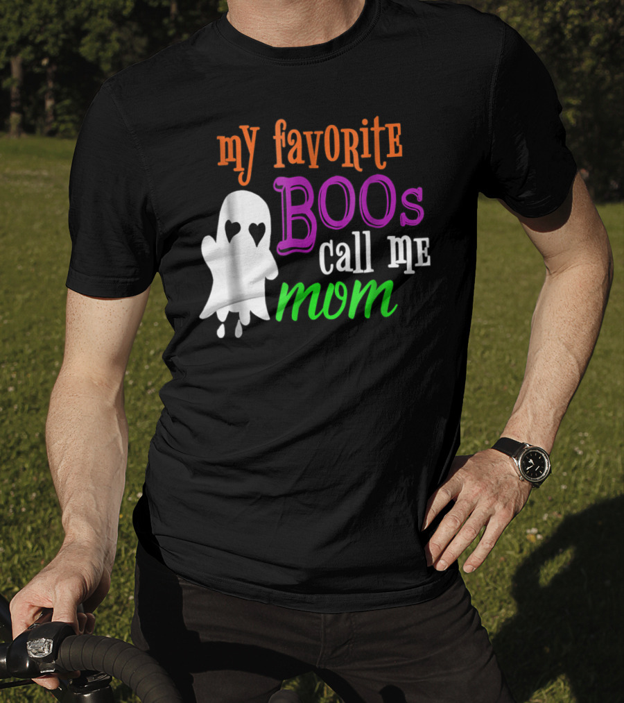 My Favorite Boos Call Me Mom Ghost Halloween Costume T-Shirt